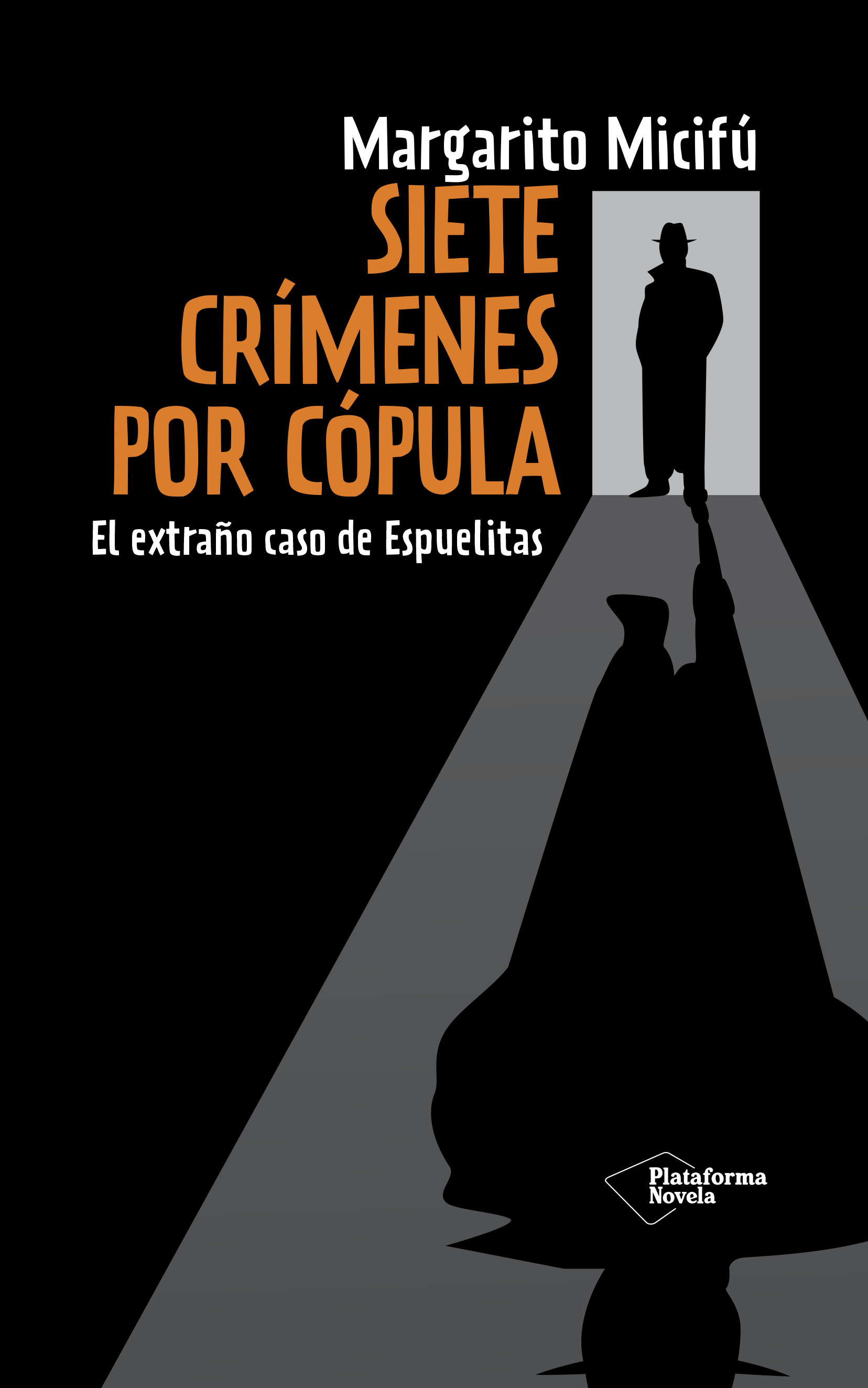 Descargar SIETE CRIMENES POR COPULA  EL EXTRAñO CASO DE ESPUELITAS