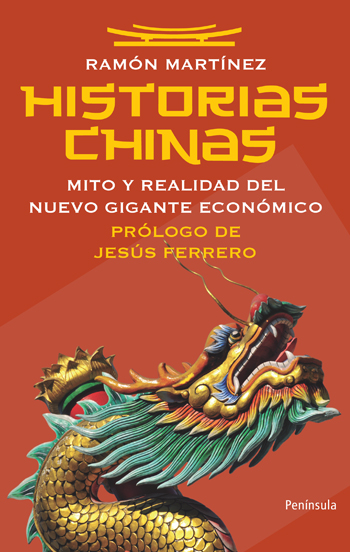 Descargar HISTORIAS CHINAS  MITO Y REALIDAD DEL NUEVO GIGANTE ECONOMICO