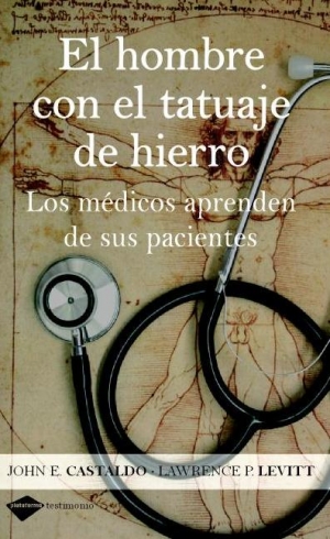 Descargar EL HOMBRE CON EL TATUAJE DE HIERRO  LOS MEDICOS APRENDEN DE SUS PACIENTES