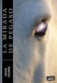 Descargar LA MIRADA DE PEGASO