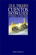 Descargar CUENTOS INCONCLUSOS DE NUMENOR Y LA TIERRA MEDIA
