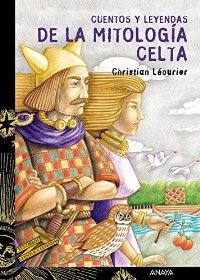 Descargar CUENTOS Y LEYENDAS DE LA MITOLOGIA CELTA