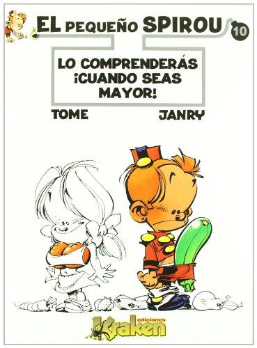 Descargar EL PEQUEÑO SPIROU 10  LO COMPRENDERAS ¡CUANDO SEAS MAYOR!