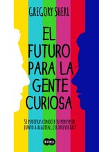 Descargar EL FUTURO PARA LA GENTE CURIOSA