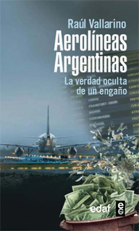 Descargar AEROLINEAS ARGENTINAS  LA VERDAD OCULTA DE UN ENGAñO