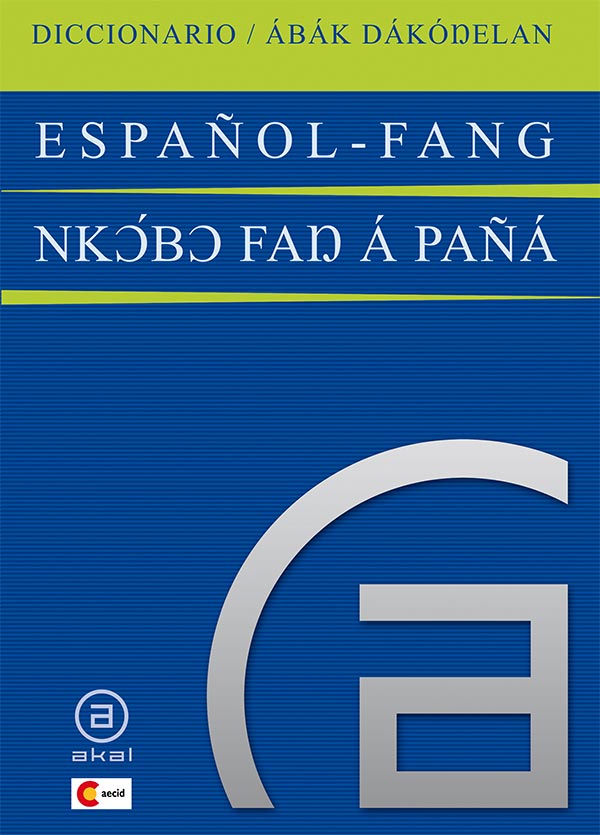 Descargar DICCIONARIO ESPAÑOL-FANG / FANG-ESPAÑOL