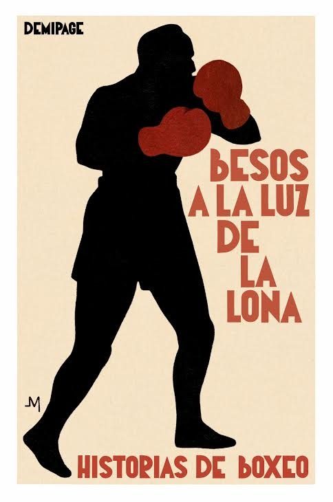 Descargar BESOS A LA LUZ DE LA LONA  HISTORIAS DE BOXEO