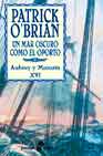 Descargar UN MAR OSCURO COMO EL OPORTO SERIE: AUBREY Y MATURIN XVI