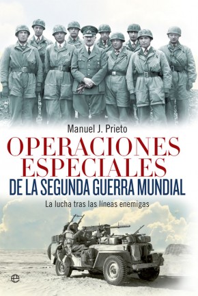 Descargar OPERACIONES ESPECIALES DE LA SEGUNDA GUERRA MUNDIAL  LA LUCHA TRAS LAS LINEAS ENEMIGAS