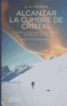 Descargar ALCANZAR LA CUMBRE DE CRISTAL