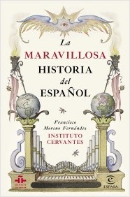 Descargar LA MARAVILLOSA HISTORIA DEL ESPAÑOL