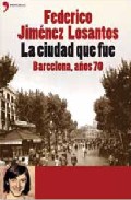 Descargar LA CIUDAD QUE FUE: BARCELONA AÑOS 70
