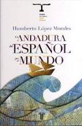 Descargar LA ANDADURA DEL ESPAÑOL POR EL MUNDO