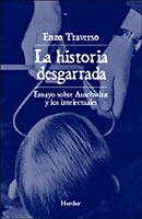 Descargar LA HISTORIA DESGARRADA  ENSAYO SOBRE AUSCHWITZ Y LOS INTELECTUALES