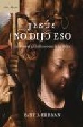 Descargar JESUS NO DIJO ESO  QUIEN CAMBIO LA BIBLIA Y POR QUE
