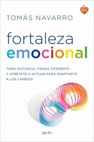 Descargar FORTALEZA EMOCIONAL TOMA DISTANCIA PIENSA DIFERENTE Y ATREVETE A ACTUAR PARA ADAPTARTE A LOS CAMBIOS