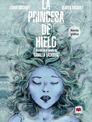 Descargar LA PRINCESA DE HIELO (NOVELA GRAFICA)