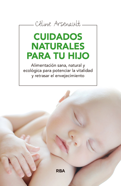 Descargar CUIDADOS NATURALES PARA TU HIJO
