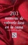 Descargar 203 MANERAS DE VOLVERLO LOCO EN LA CAMA