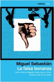 Descargar LA FALSA BONANZA  COMO HEMOS LLEGADO HASTA AQUI Y COMO INTENTAR QUE NO SE REPITA