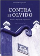 Descargar CONTRA EL OLVIDO  HISTORIA Y MEMORIA DE LA GUERRA CIVIL