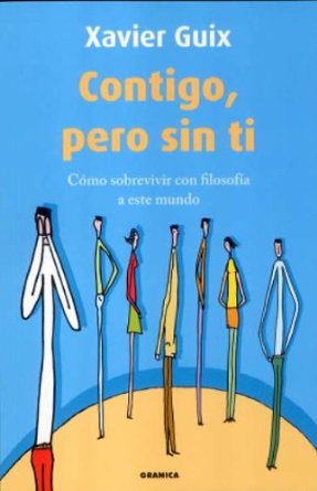 Descargar CONTIGO PERO SIN TI COMO SOBREVIVIR CON FILOSOFIA A ESTE MUNDO