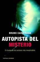 Descargar AUTOPISTA DEL MISTERIO  EN BUSCA DE LOS SUCESOS MAS INEXPLICABLES