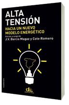 Descargar ALTA TENSION HACIA UN NUEVO MODELO ENERGETICO
