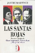 Descargar LAS SANTAS ROJAS: EXCESO Y PASION DE CLARA CAMPOAMOR  VICTORIA KENT Y MARGARITA NELKEN