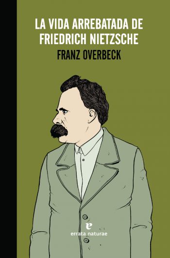 Descargar LA VIDA ARREBATADA DE FRIEDRICH NIETZSCHE