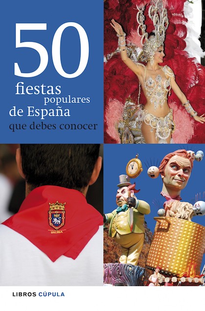 Descargar 50 FIESTAS POPULARES DE ESPAÑA QUE DEBES CONOCER