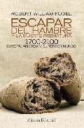 Descargar ESCAPAR DEL HAMBRE Y LA MUERTE PREMATURA  1700-2100  EUROPA  AMERICA Y EL TERCER MUNDO