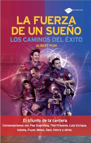 Descargar LA FUERZA DE UN SUEÑO LOS CAMINOS DEL EXITO