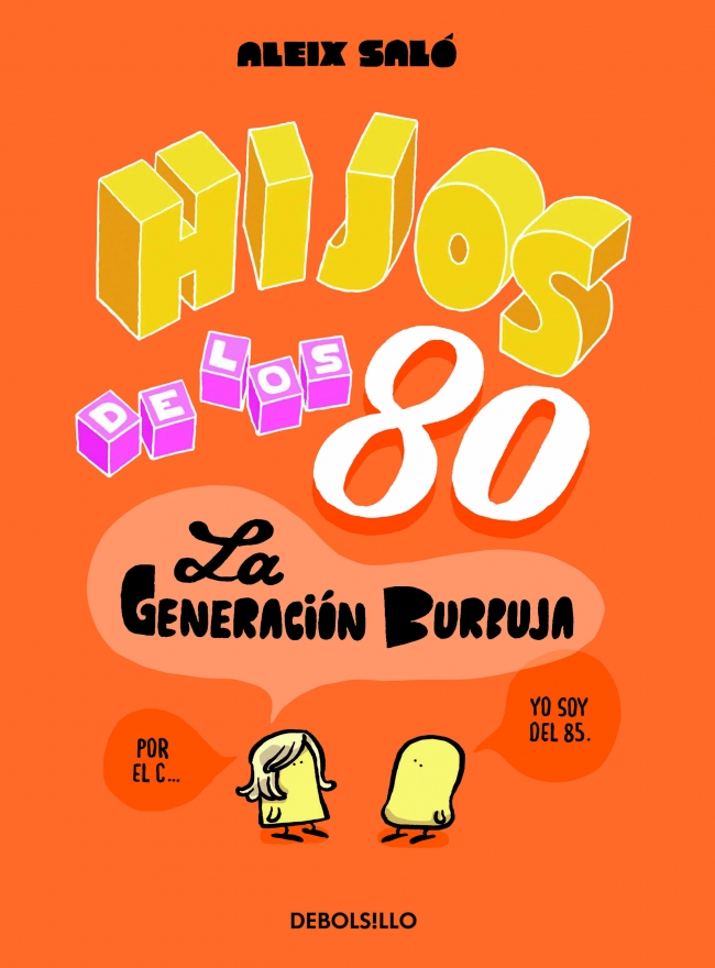 Descargar HIJOS DE LOS 80  LA GENERACION BURBUJA