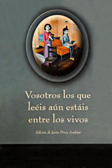 Descargar VOSOTROS LOS QUE LEEIS AUN ESTAIS ENTRE LOS VIVOS