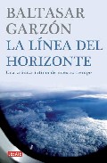 Descargar LA LINEA DEL HORIZONTE: UNA CRONICA INTIMA DE NUESTRO TIEMPO