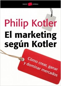 Descargar EL MARKETING SEGUN KOTLER  COMO CREAR  GANAR Y DOMINAR LOS MERCADOS