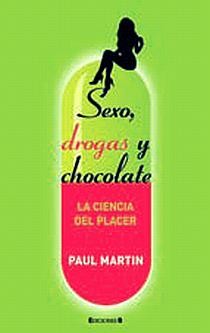 Descargar SEXO DROGAS Y CHOCOLATE LA CIENCIA DEL PLACER