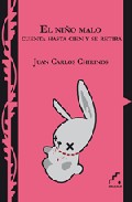 Descargar EL NIÑO MALO CUENTA HASTA CIEN Y SE RETIRA