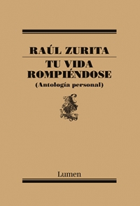 Descargar TU VIDA ROMPIENDOSE (ANTOLOGIA PERSONAL)