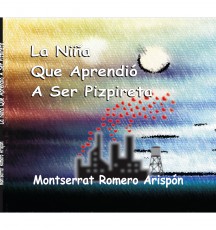 Descargar LA NIÑA QUE APRENDIO A SER PIZPIRETA