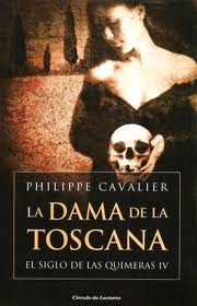 Descargar LA DAMA DE LA TOSCANA  EL SIGLO DE LAS QUIMERAS IV