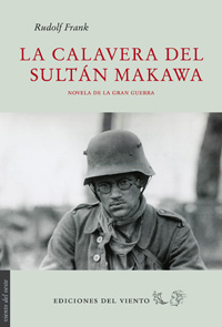 Descargar LA CALAVERA DEL SULTAN MAKAWA  NOVELA DE LA GRAN GUERRA