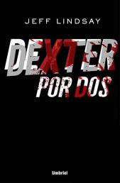 Descargar DEXTER POR DOS