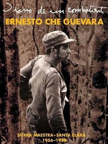 Descargar DIARIO DE UN COMBATIENTE  EL DIARIO INEDITO DE ERNESTO CHE GUEVARA DE LA SIERRA MAESTRA A SANTA CLARA (1956-1958)