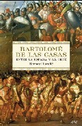 Descargar BARTOLOME DE LAS CASAS: ENTRE LA ESPADA Y LA CRUZ