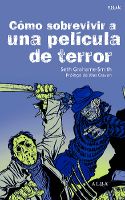 Descargar COMO SOBREVIVIR A UNA PELICULA DE TERROR  TODAS LAS ENSEñANZAS PARA ELUDIR LAS MATANZAS