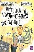 Descargar LA ULTIMA VISITA DEL CABALLERO ENFERMO