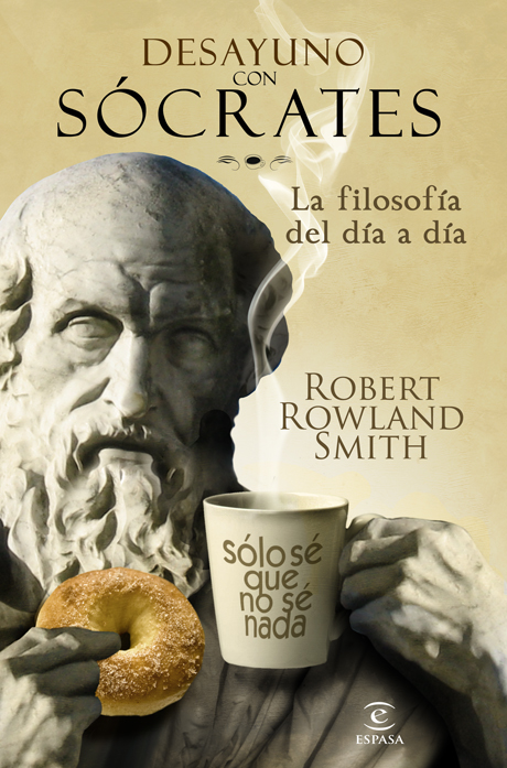 Descargar DESAYUNO CON SOCRATES LA FILOSOFIA DEL DIA A DIA
