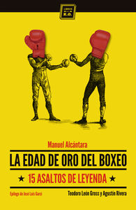 Descargar LA EDAD DE ORO DEL BOXEO  15 ASALTOS DE LEYENDA